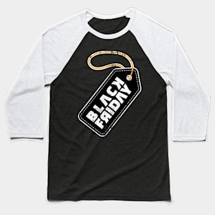 Price Label for Black Friday Baseball T-Shirt